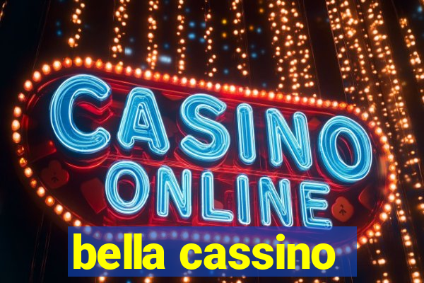 bella cassino